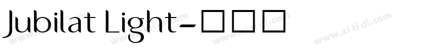 Jubilat Light字体转换